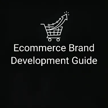 Ecommerce Brand Development Guide eBook